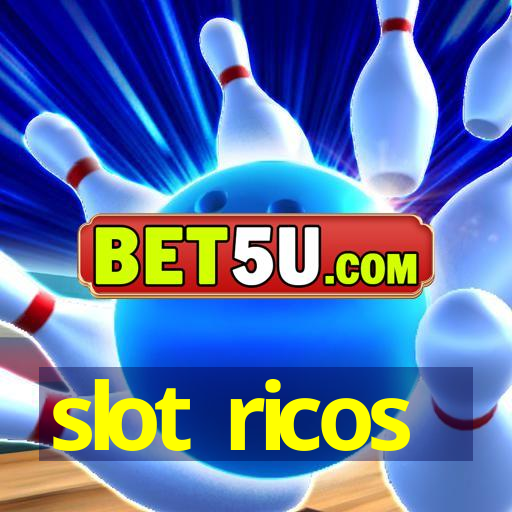 slot ricos